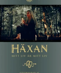 Häxan, mitt liv är mitt liv