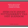 Hyra och annan nyttjanderätt till fast egendom