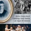 I sällskap med Selma på vägen till Västanå