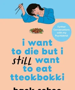 I Want to Die but I Still Want to Eat Tteokbokki
