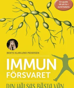 Immunförsvaret : din hälsas bästa vän