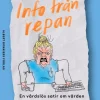 Info från repan : En vårdslös satir om vården