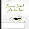 Ingen brist på tankar