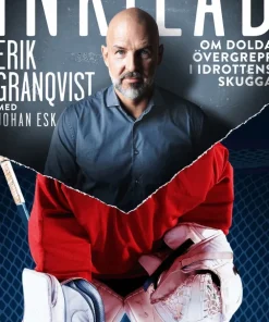 Inkilad : om dolda övergrepp i idrottens skugga