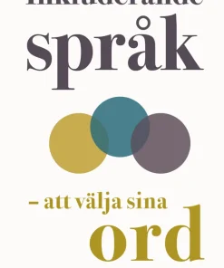 Inkluderande språk : att välja sina ord