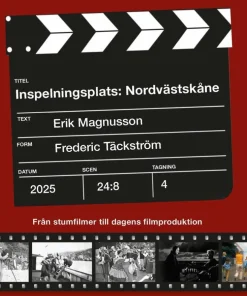 Inspelningsplats : Nordvästskåne