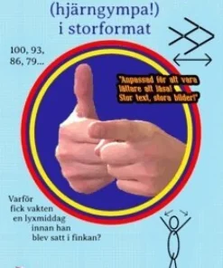 Intellektuell träning (hjärngympa) i storformat!