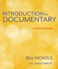 Introduction to Documentary, Fourth Edition