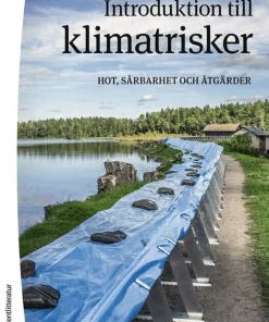 Introduktion till klimatrisker : hot, sårbarheter och åtgärder