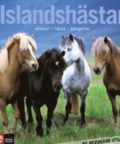 Islandshästar : skötsel - hälsa - gångarter