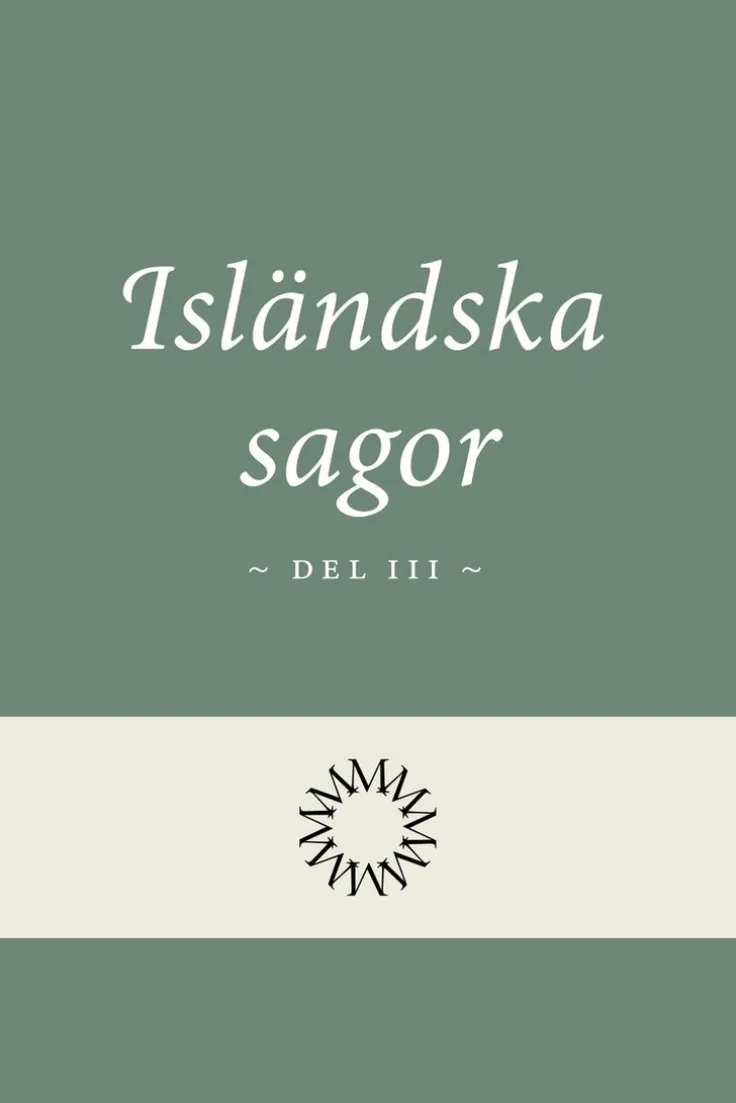 Isländska sagor del 3