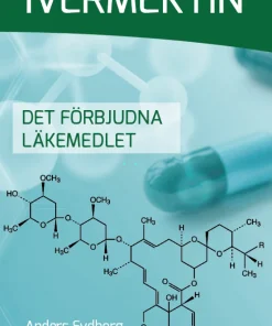 Ivermektin Det förbjudna läkemedlet