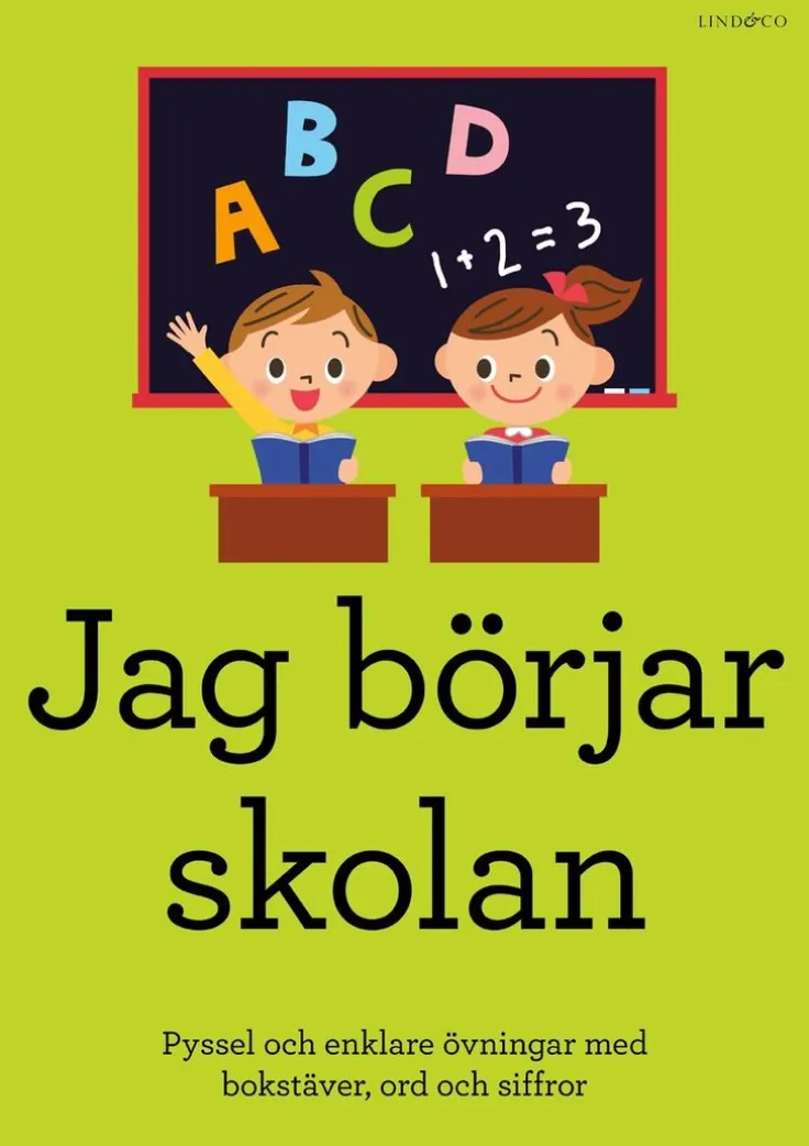 Jag börjar skolan : pyssel och enklare övningar med bokstäver, ord och siffror
