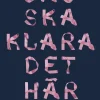 Jag ska klara det här