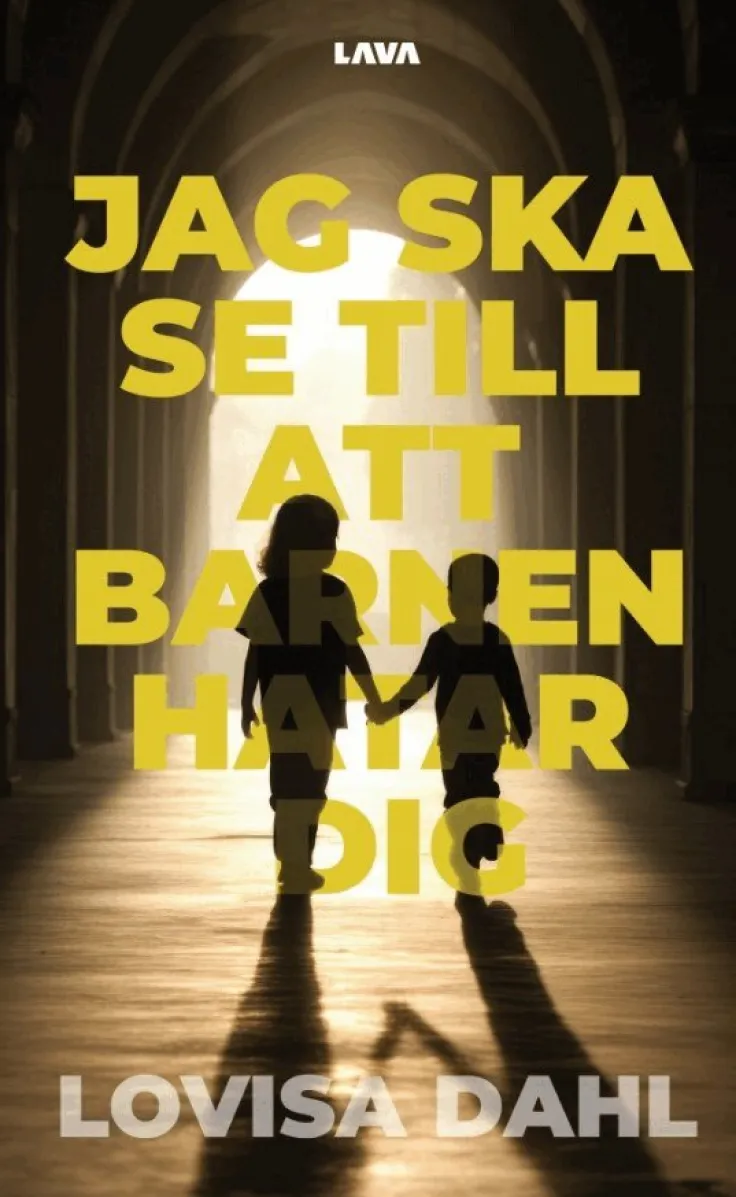 Jag ska se till att barnen hatar dig