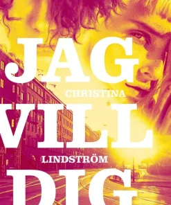 Jag vill dig