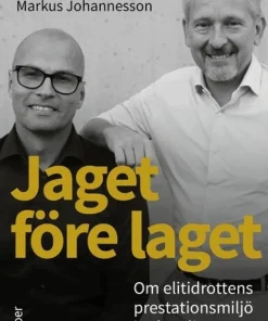Jaget före laget : om elitidrottens prestationsmiljö i arbetslivet