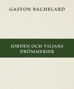 Jorden och viljans drömmerier