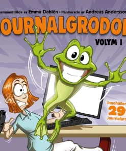 Journalgrodor : Volym 1