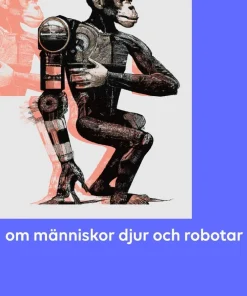 Kan AI tänka? : om människor, djur och robotar