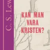 Kan man vara kristen?