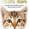 Katte Diem : och femtioelva andra kattdikter som fångar dagen (och natten, inte minst!)
