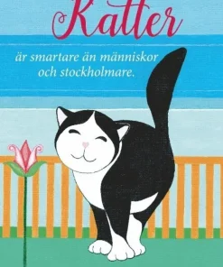 Katter är smartare än människor och stockholmare : Katter är smartare än mä