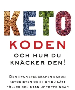 Ketokoden och hur du knäcker den!