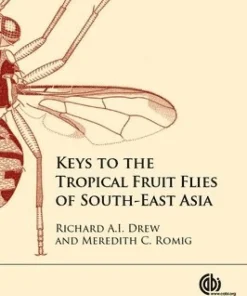 Keys to the Tropical Fruit Flies of South-East Asia