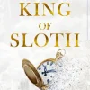 King of Sloth