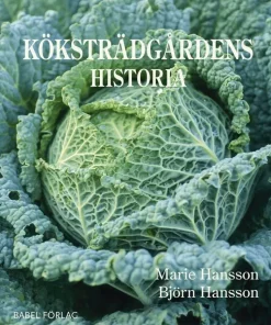 Köksträdgårdens historia