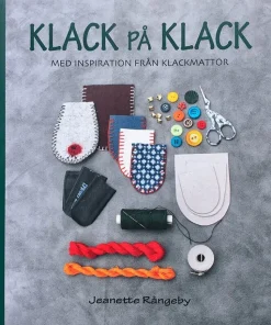 Klack på Klack : med inspiration från klackmattor