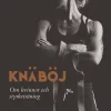 Knäböj : om kvinnor och styrketräning