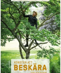 Konsten att beskära : träd och buskar