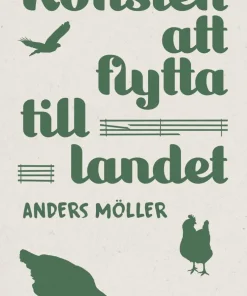 Konsten att flytta till landet