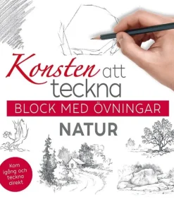 Konsten att teckna : block med övningar - natur