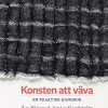 Konsten att väva : en praktisk handbok