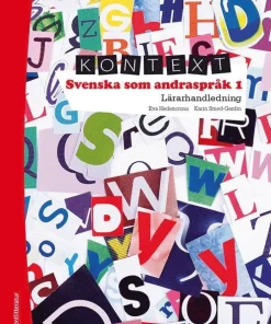 Kontext svenska som andraspråk 1 Lärarpaket Tryckt + Digitalt