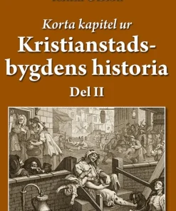 Korta kapitel ur Kristianstadsbygdens historia del 2