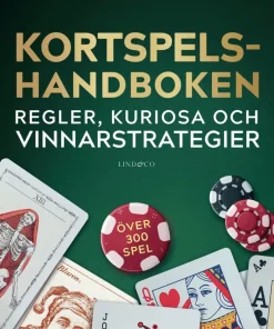Kortspelshandboken : regler, kuriosa och vinnarstrategier