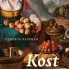 Kost: Hälsans hörnpelare