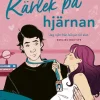 Kärlek på hjärnan