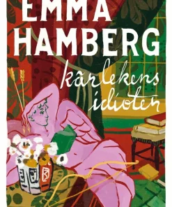 Kärlekens idioter