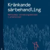 Kränkande särbehandling : rättssäker utredningsmetodik i arbetslivet