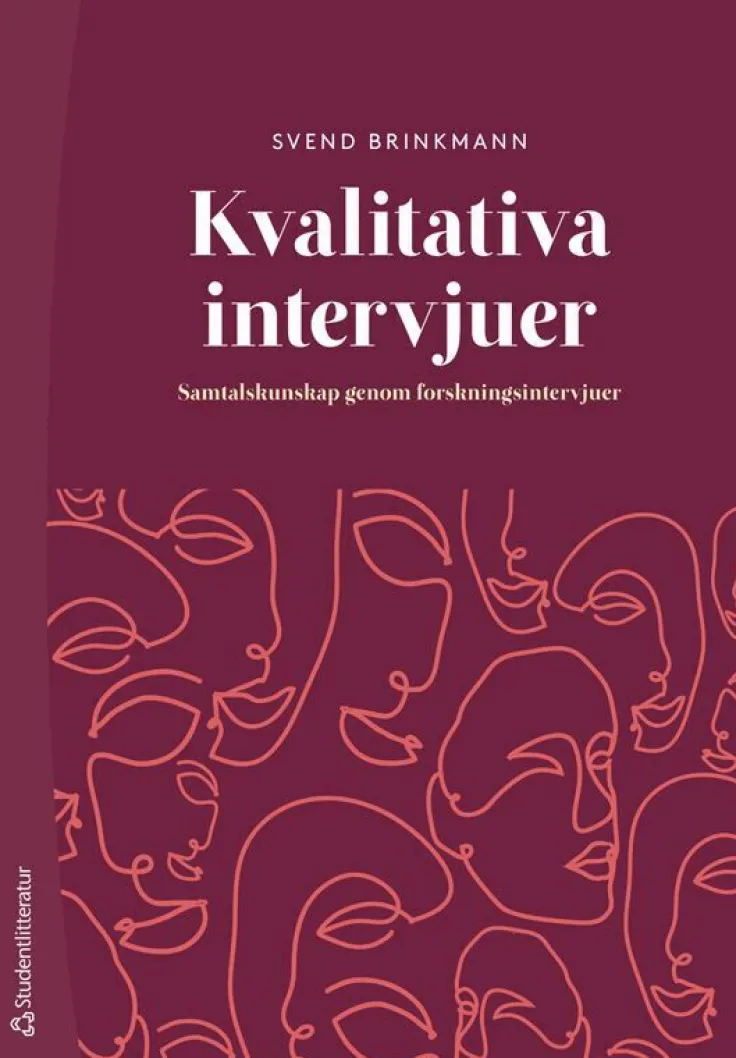 Kvalitativa intervjuer : samtalskunskap genom forskningsintervjuer