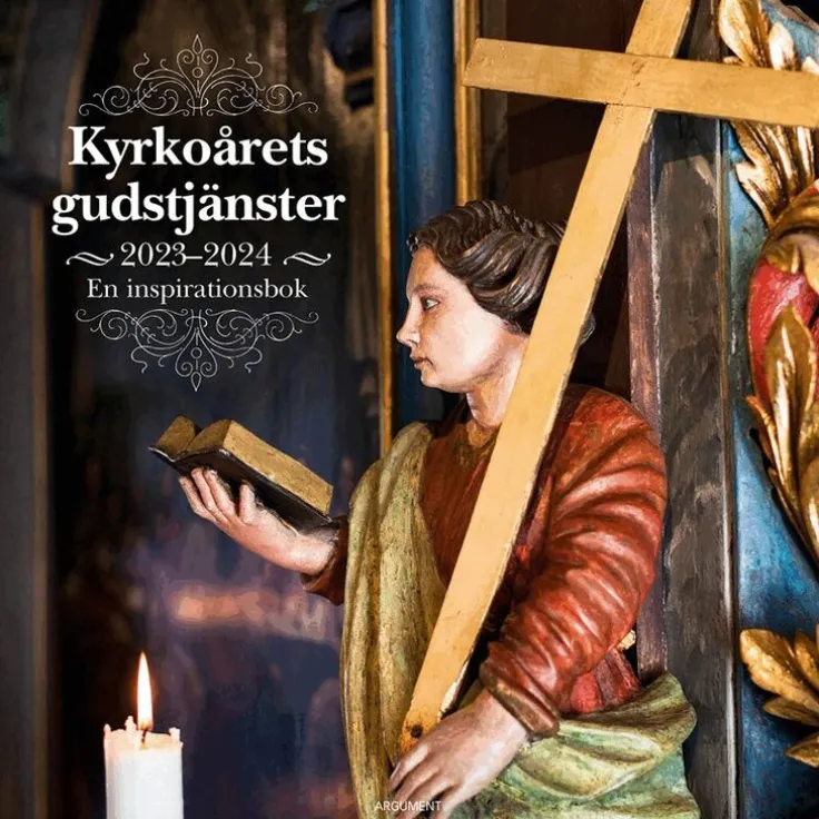 Kyrkoårets gudstjänster 2023/24 : en inspirationsbok