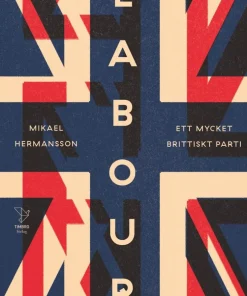 Labour - ett mycket brittiskt parti