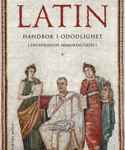 Latin : handbok i odödlighet