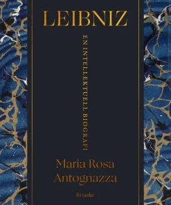 Leibniz : en intellektuell biografi