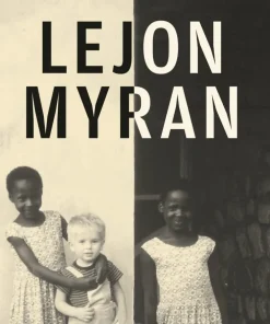 Lejonmyran : mina rwandiska systrar, döda och levande